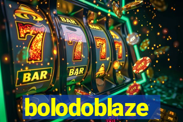 bolodoblaze