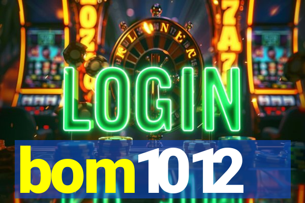 bom1012