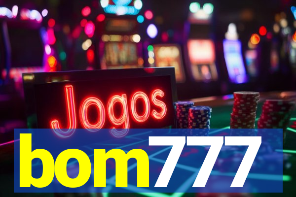 bom777