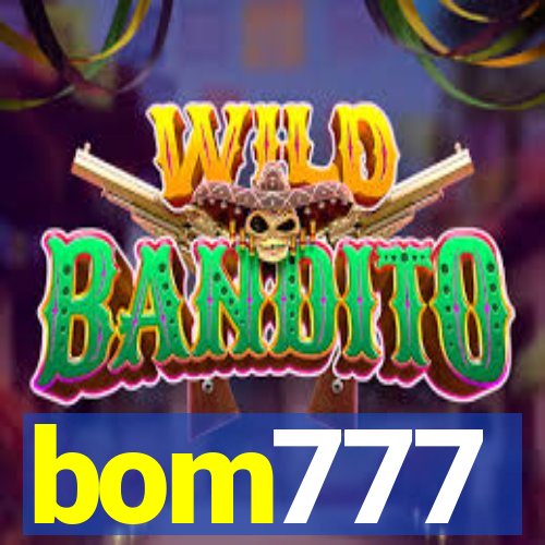 bom777
