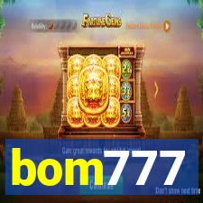 bom777