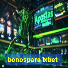 bonospara1xbet