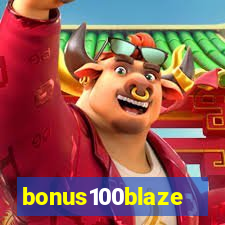bonus100blaze