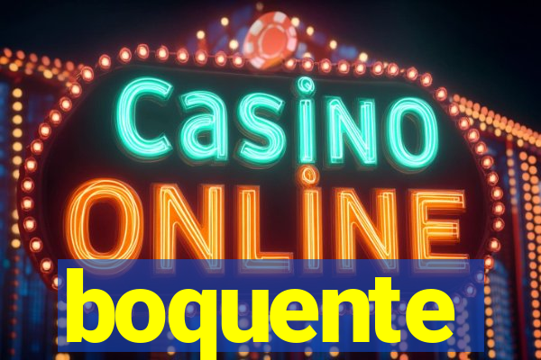 boquente
