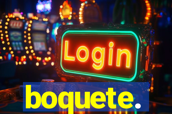 boquete.