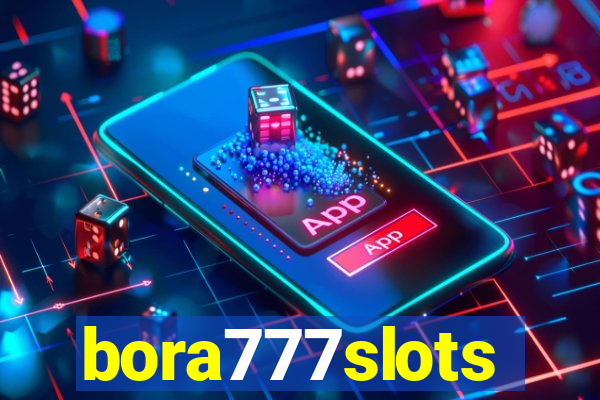 bora777slots
