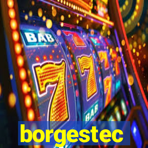 borgestec
