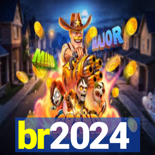br2024