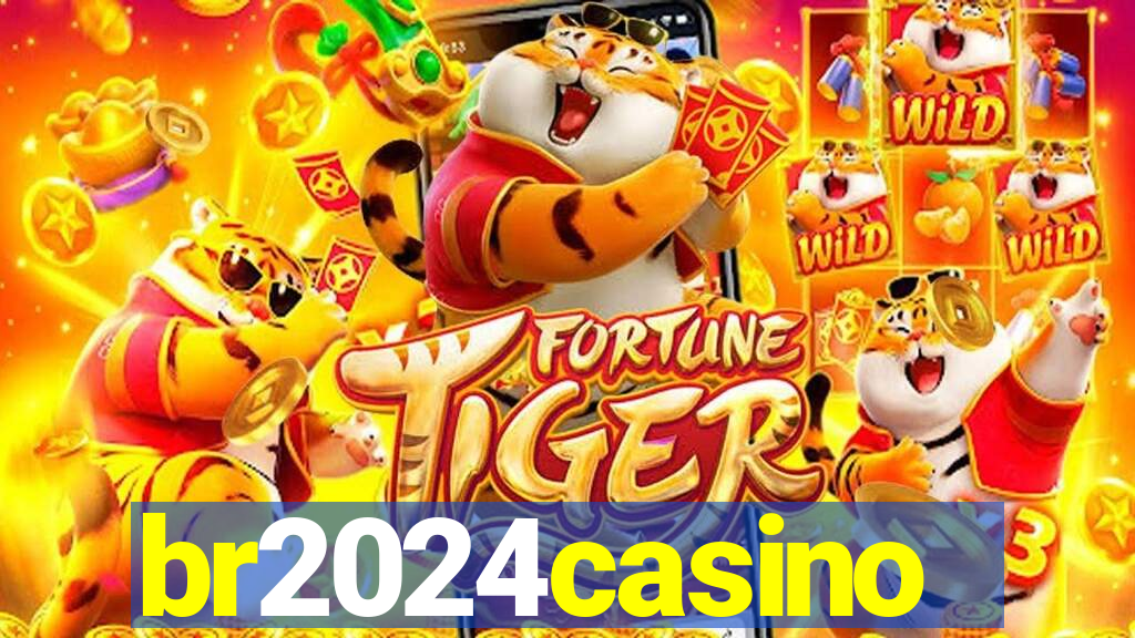 br2024casino