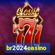 br2024casino