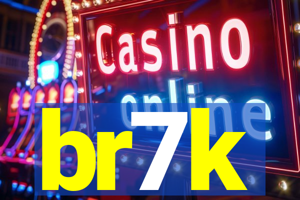 br7k