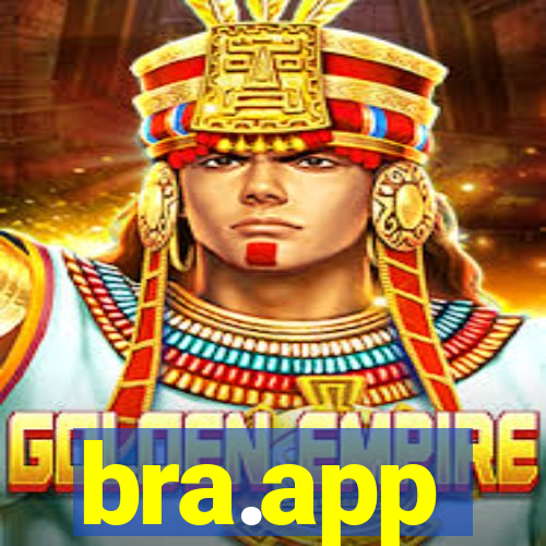 bra.app