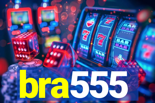 bra555