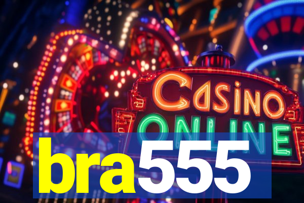 bra555