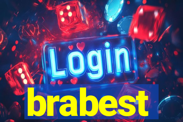 brabest