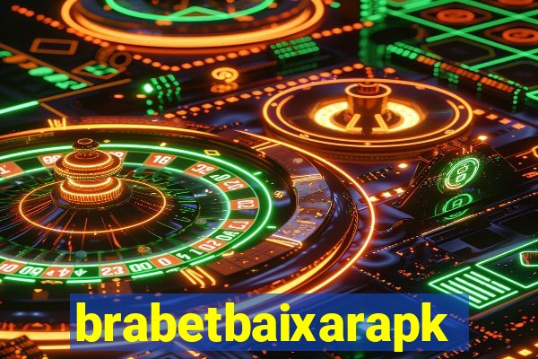 brabetbaixarapk