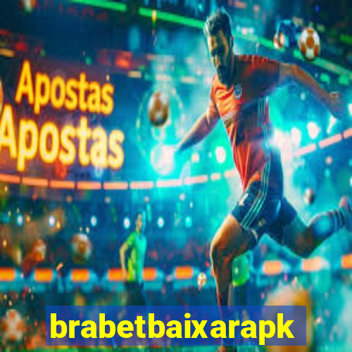 brabetbaixarapk