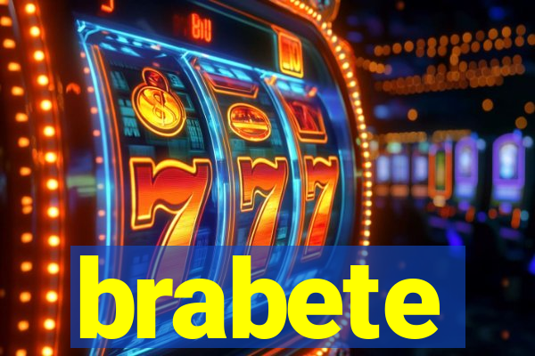 brabete