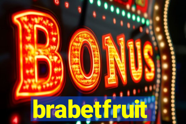 brabetfruit