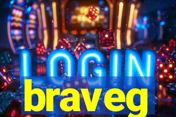 braveg