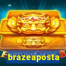 brazeaposta