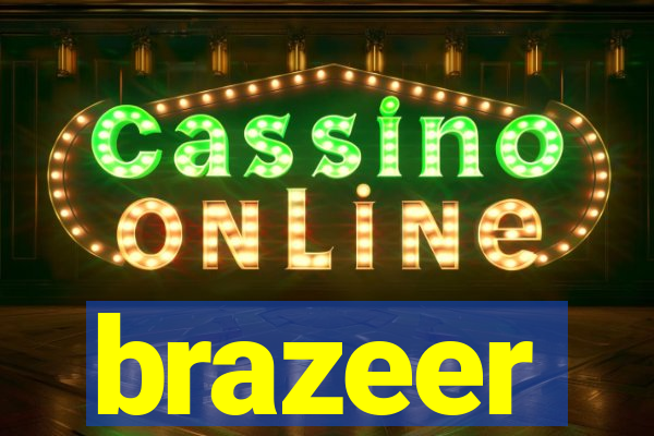 brazeer