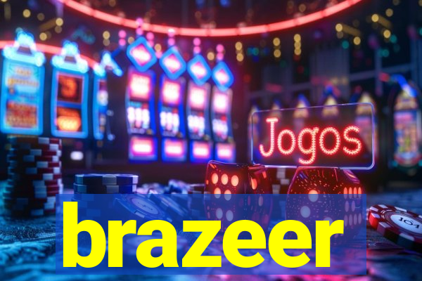 brazeer