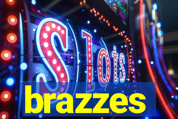 brazzes