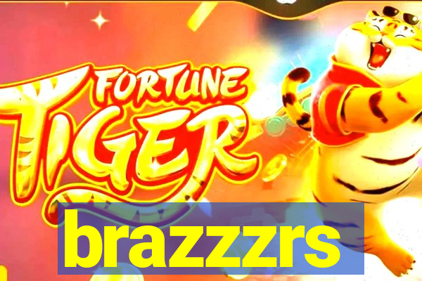 brazzzrs