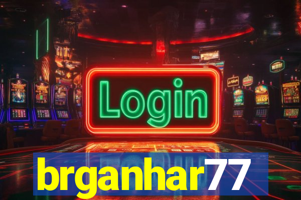 brganhar77