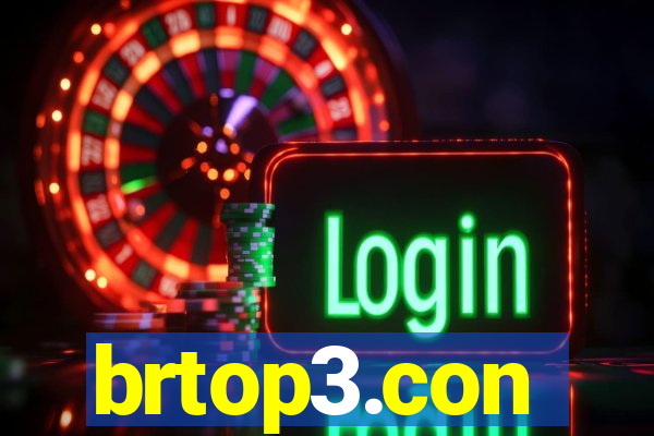 brtop3.con