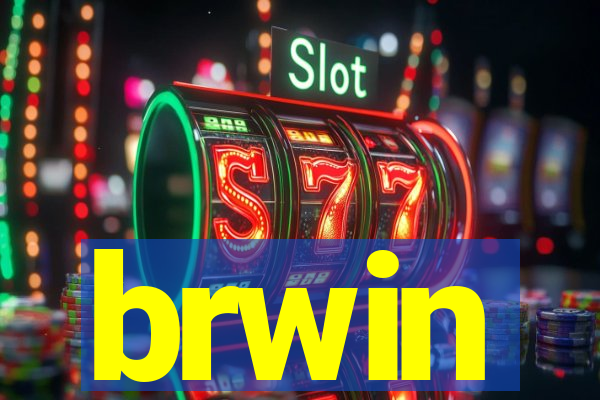 brwin