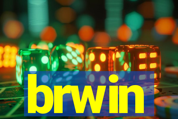 brwin
