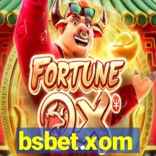bsbet.xom