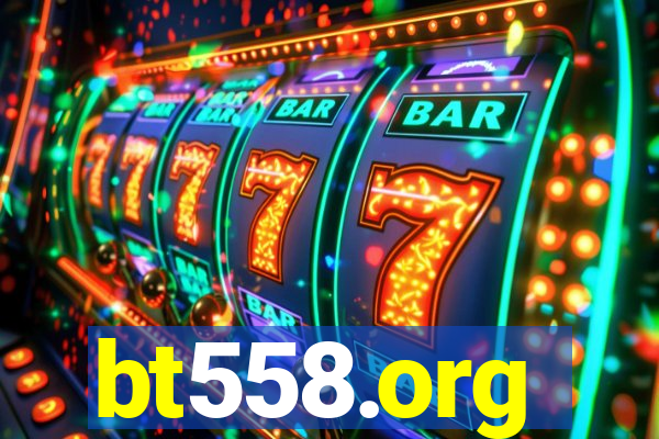 bt558.org