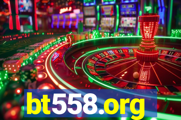 bt558.org