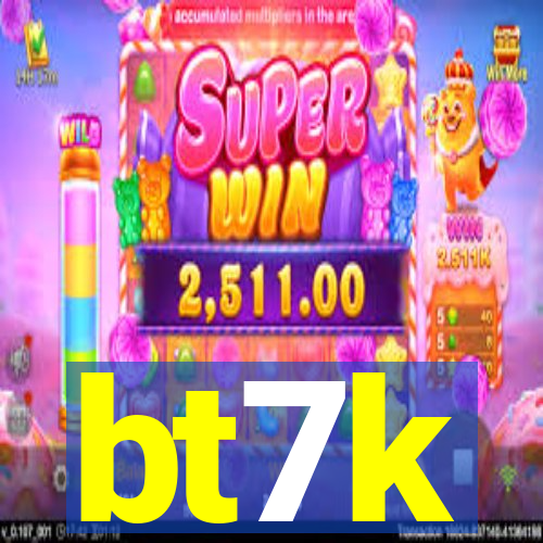 bt7k