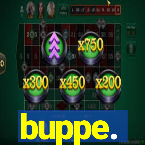 buppe.