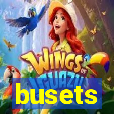 busets