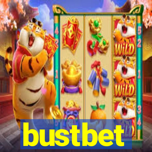 bustbet