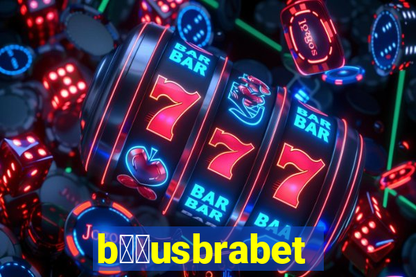 b涔坣usbrabet
