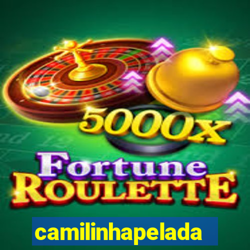 camilinhapelada