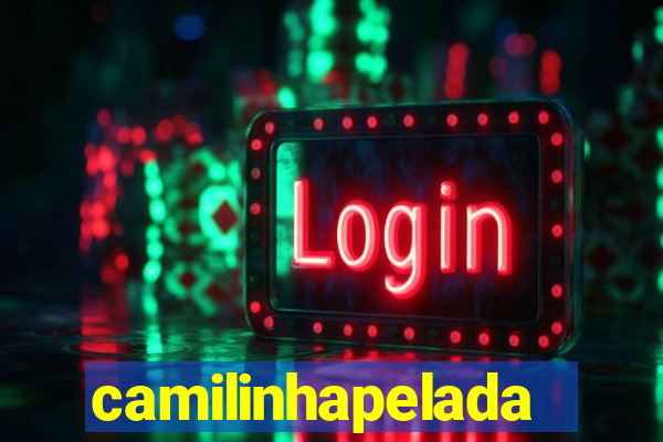 camilinhapelada