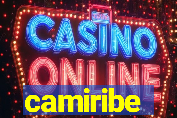 camiribe