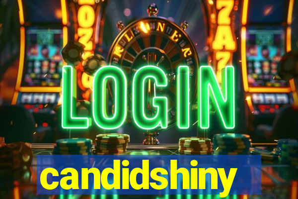 candidshiny