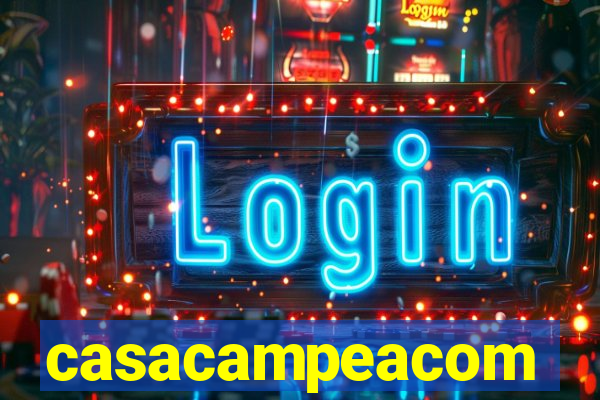 casacampeacom