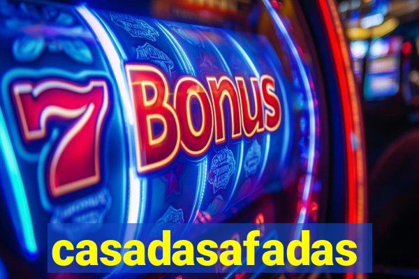 casadasafadas