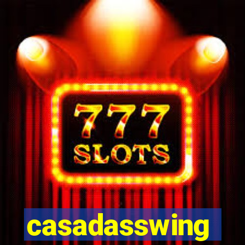 casadasswing