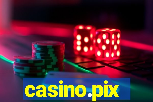 casino.pix