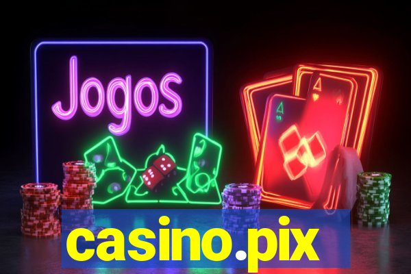 casino.pix